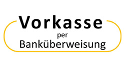 Vorkasse (1 % Nachlass)